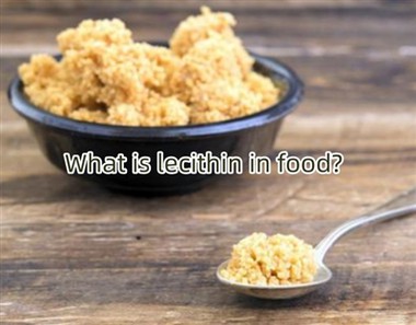 Qu'est-ce que la lécithine dans les aliments ?